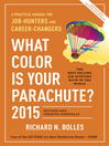 Cover image for What Color Is Your Parachute? 2015